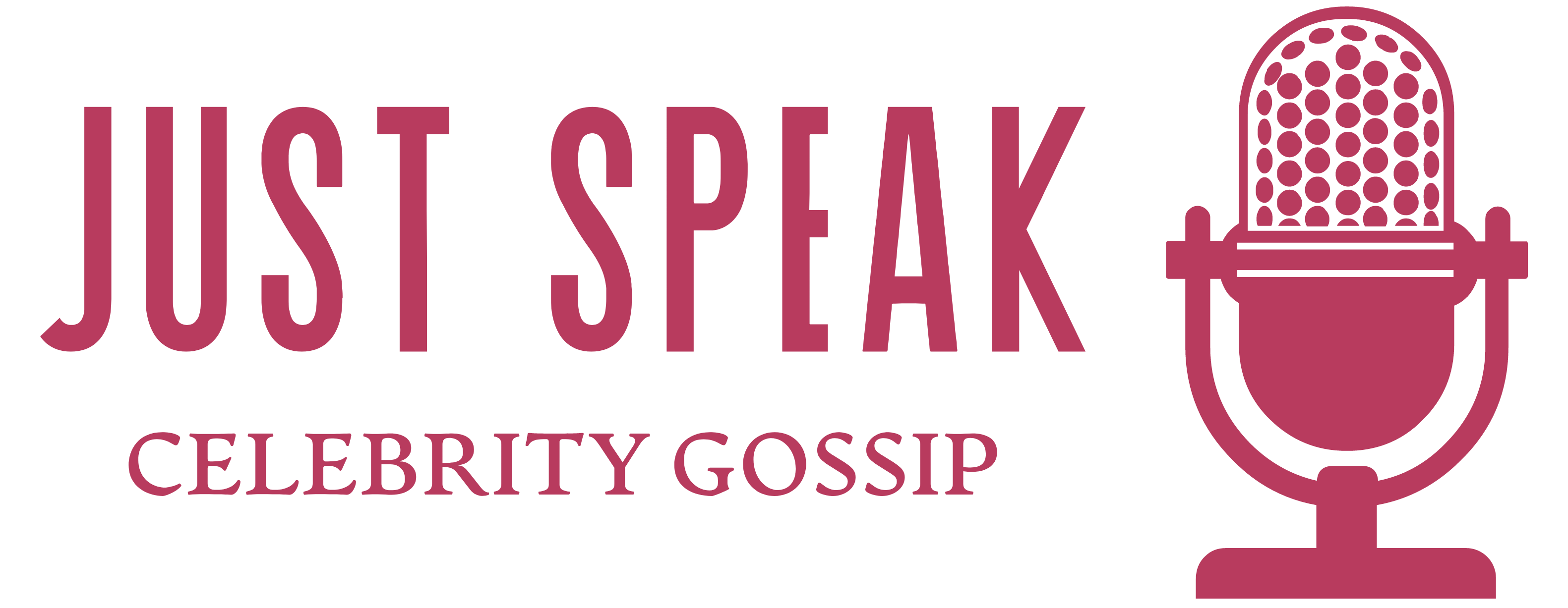 Just Speak Celebrity Gossip